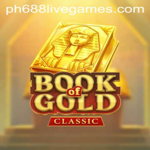 Discover the Thrilling World of BookOfGoldClassic and the Trending ph688