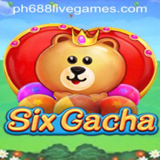 Exploring the Thrills of SixGacha: An Innovative Gaming Sensation